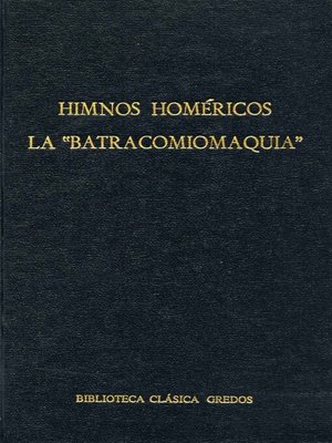 cover image of Himnos homéricos. La "Batracomiomaquia"
